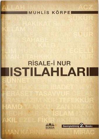 Risale-i Nur Istılahları - Muhlis Körpe - Süeda Yayınları