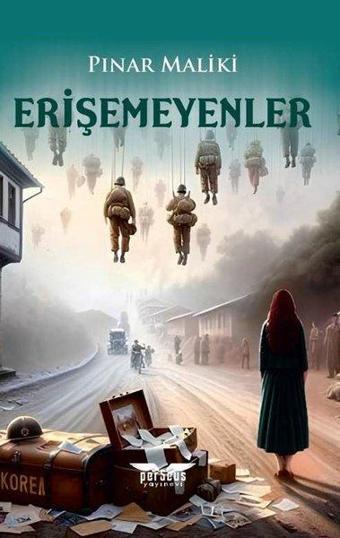 Erişemeyenler - Pınar Maliki - Perseus Yayınevi