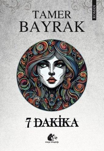 7 Dakika - Tamer Bayrak - Meşe Kitaplığı