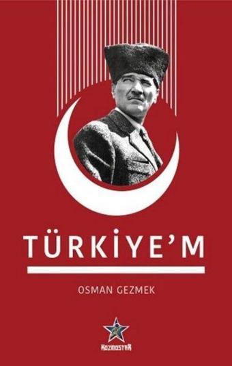 Türkiye'm Şiir Kitabı - Osman Gezmek - Kozmostar