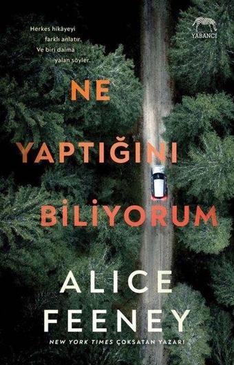 Ne Yaptığını Biliyorum - Alice Feeney - Yabancı