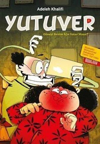 Yutuver 1 - Güneşi Benim İçin Yutar Mısın? - Muhenna