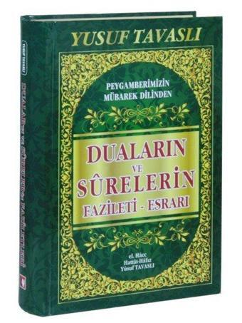 Duaların ve Surelerin Fazileti-Esrarı - Yusuf Tavaslı - Tavaslı