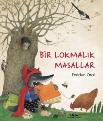 Bir Lokmalık Masallar - Feridun Oral - Yapı Kredi Yayınları