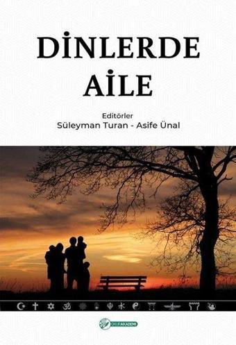 Dinlerde Aile - Kolektif  - Okur Akademi