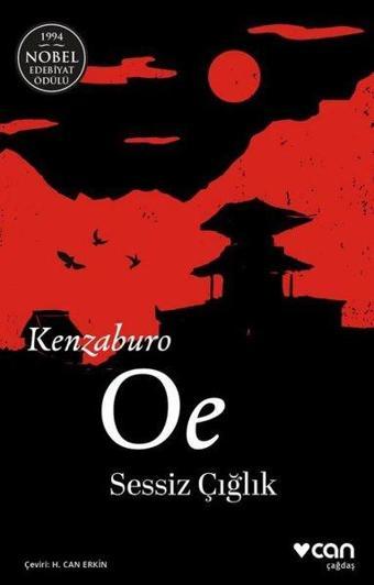 Sessiz Çığlık - Kenzaburo Oe - Can Yayınları