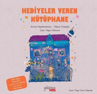 Hediyeler Veren Kütüphane - Antonis Papatheodoulou - Yakamoz Yayınları