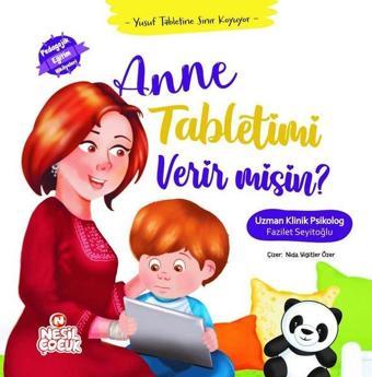 Anne Tabletimi Verir misin? Yusuf Tabletine Sınır Koyuyor - Fazilet Seyitoğlu - Nesil Çocuk Yayınları