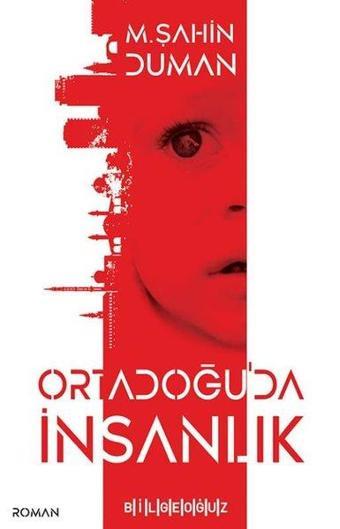 Ortadoğu'da İnsanlık - Bilgeoğuz Yayınları