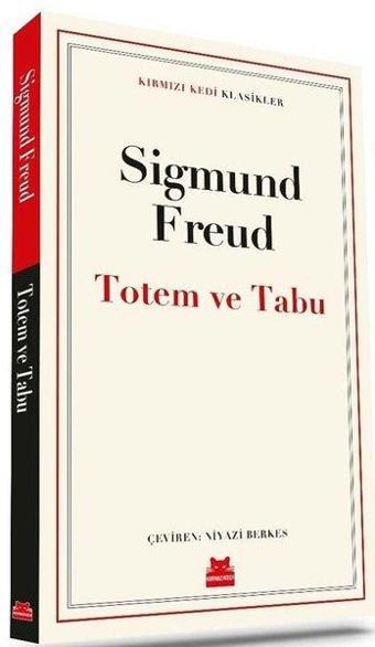 Totem ve Tabu - Kırmızı Kedi Klasikler - Kırmızı Kedi Yayınevi