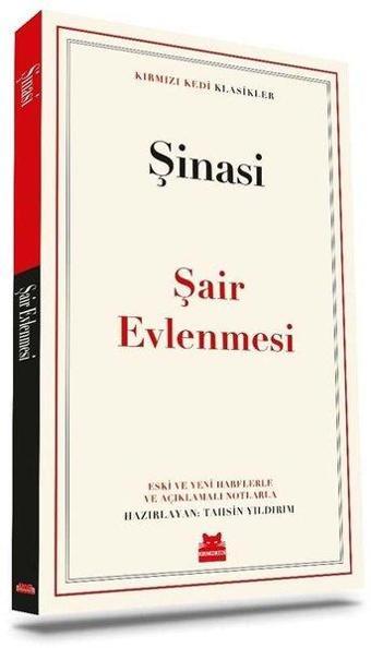 Şair Evlenmesi - Kırmızı Kedi Klasikler - Şinasi  - Kırmızı Kedi Yayınevi