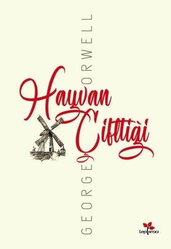 Hayvan Çiftliği - George Orwell - Lepisma Sakkarina Yayınları