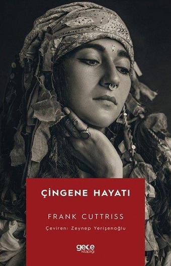 Çingene Hayatı - Frank Cuttriss - Gece Kitaplığı