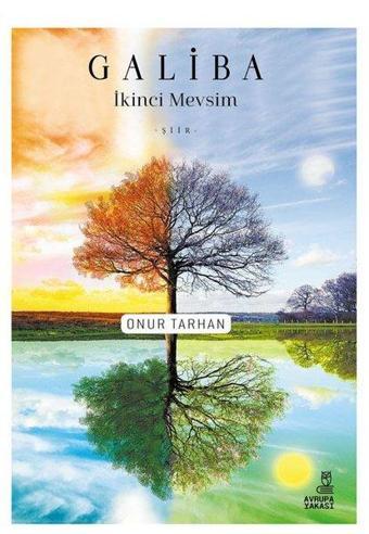 Galiba İkinci Mevsim - Onur Tarhan - Avrupa Yakası Yayınları