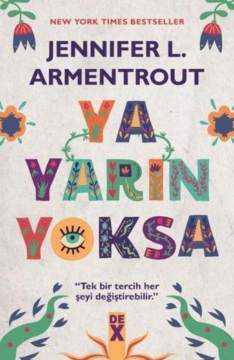 Ya Yarın Yoksa - Jennifer L. Armentrout - DEX