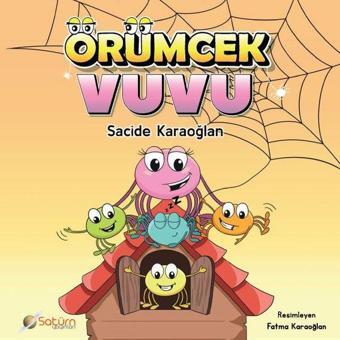 Örümcek Vuvu - Sacide Karaoğlan - Satürn Yayınları