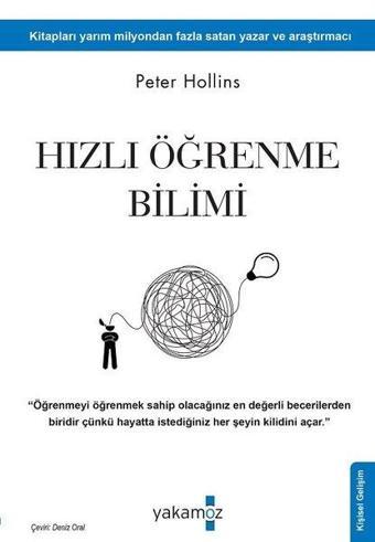 Hızlı Öğrenme Bilimi - Peter Hollins - Yakamoz Yayınları