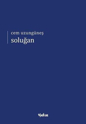 Soluğan - Cem Uzungüneş - Yakın Kitabevi