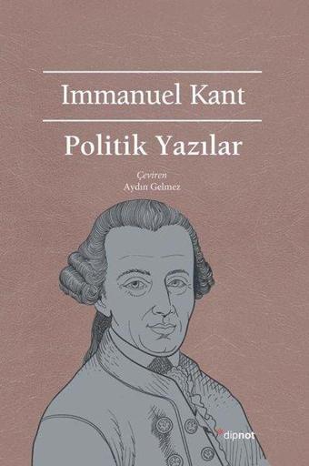 Politik Yazılar - Immanuel Kant - Dipnot