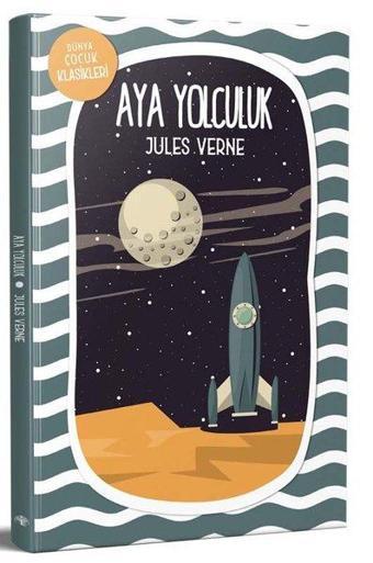 Aya Yolculuk - Jules Verne - Mavi Nefes