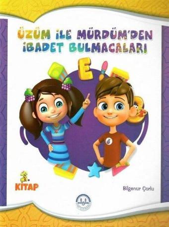 Üzüm ile Mürdümden İbadet Bulmacaları 2.Kitap - Bilgenur Çorlu - Diyanet İşleri Başkanlığı