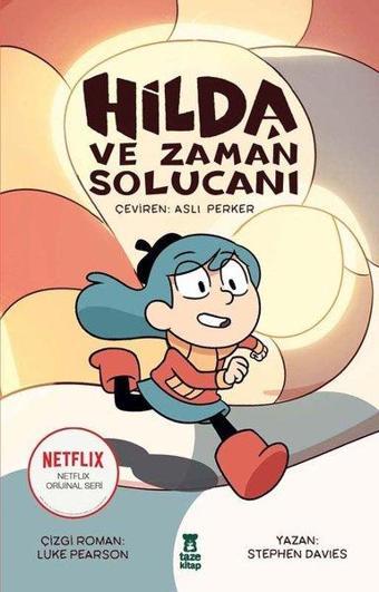 Hilda ve Zaman Solucanı - Stephen Davies - Taze Kitap