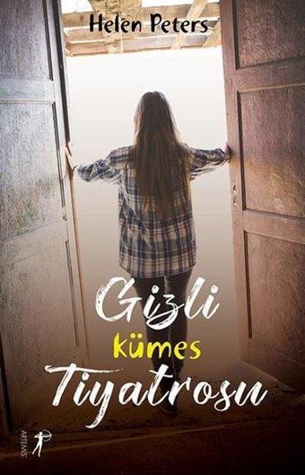 Gizli Kümes Tiyatrosu - Helen Peters - Artemis Yayınları