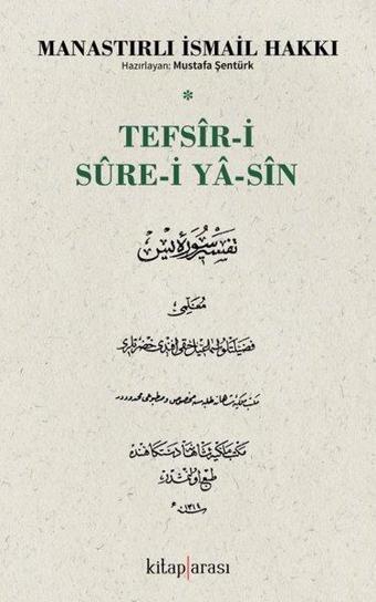 Tefsir-i Sure-i Yasin - İsmail Hakkı - Kitap Arası