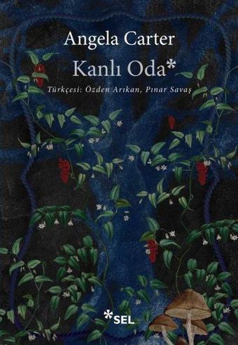 Kanlı Oda - Angela Carter - Sel Yayıncılık