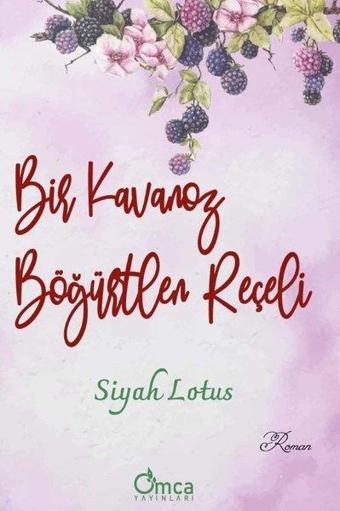 Bir Kavanoz Böğürtlen Reçeli - Siyah Lotus - Omca