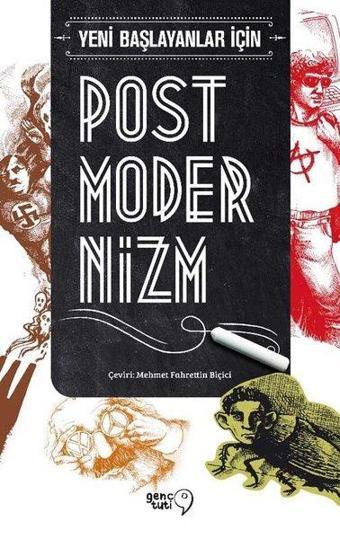 Yeni Başlayanlar İçin Postmodernizm - Jim Powell - Genç Tuti