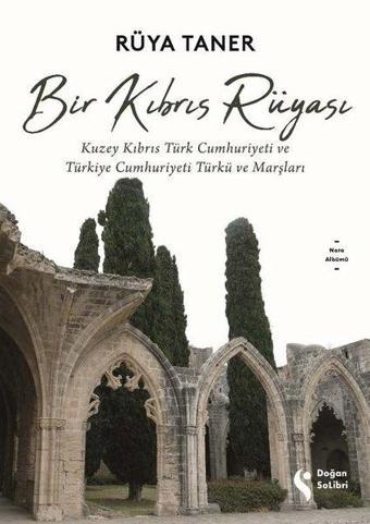 Bir Kıbrıs Rüyası - Rüya Taner - Doğan Solibri