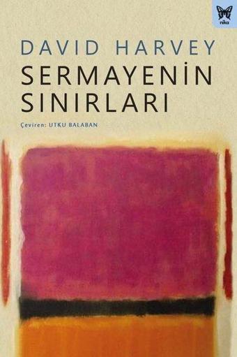 Sermayenin Sınırları - David Harvey - Nika Yayınevi