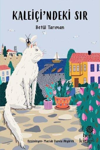 Kaleiçi'ndeki Sır - Betül Tarıman - Hep Kitap