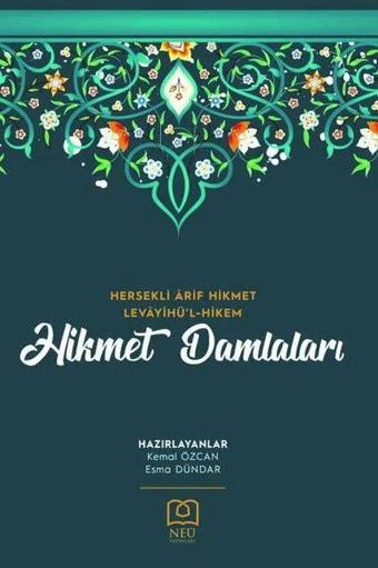 Hikmet Damlaları - Hersekli Arif Hikmet Levayihü'l - Hikem - Kolektif  - NEÜ Yayınları