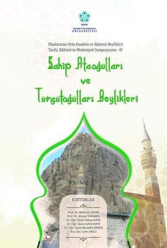 Sahibata Ataoğulları ve Turgutoğulları Beyliği - Kolektif  - NEÜ Yayınları