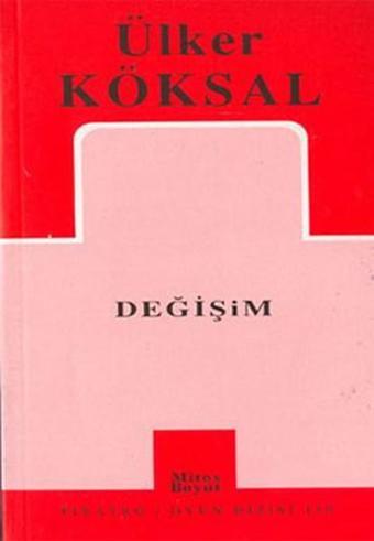 Değişim - Ülker Köksal - Mitos Boyut Yayınları