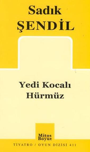Yedi Kocalı Hürmüz - Sadık Şendil - Mitos Boyut Yayınları