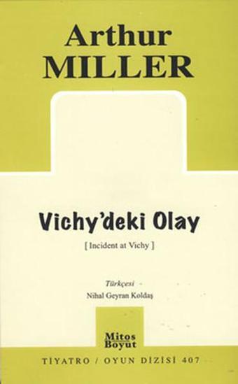 Vichy'deki Olay - Arthur Miller - Mitos Boyut Yayınları