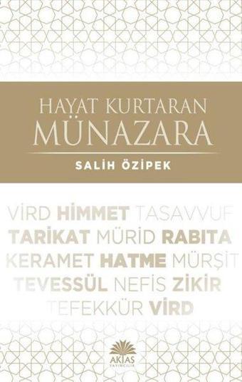 Hayat Kurtaran Münazara - Salih Özipek - Aktaş Yayıncılık