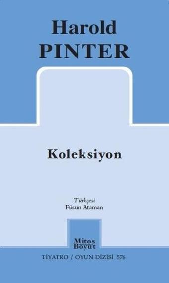 Koleksiyon-Tiyatro Oyun Dizisi - Harold Pinter - Mitos Boyut Yayınları