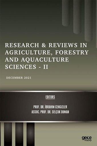 Research and Reviews in Agriculture Forestry and Aquaculture Sciences 2 - December 2021 - Kolektif  - Gece Kitaplığı