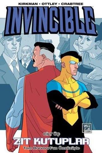 Invincible Cilt 3 - Zıt Kutuplar - Robert Kirkman - Athica Yayınları