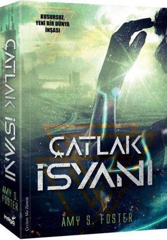 Çatlak İsyanı - Amy S. Foster - İndigo Kitap Yayınevi