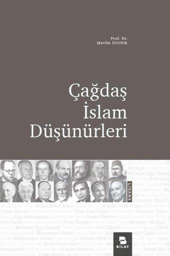 Çağdaş İslam Düşünürleri - Mevlüt Uyanık - Bilay