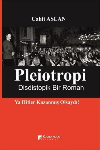 Pleiotropi - Dististopik Bir Roman - Cahit Aslan - Karahan Kitabevi