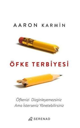 Öfke Terbiyesi - Aaron Karmin - Serenad