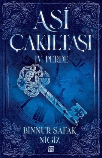 Asi Çakıltaşı 4.Perde - Dokuz Yayınları