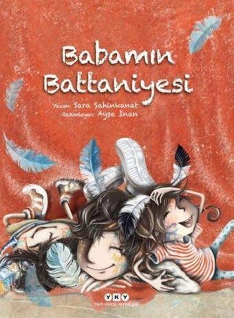 Babamın Battaniyesi - Sara Şahinkanat - Yapı Kredi Yayınları