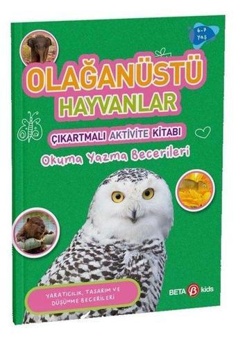 Olağanüstü Hayvanlar - Çıkartmalı Aktivite Kitabı - Buket Kurt - Beta Kids